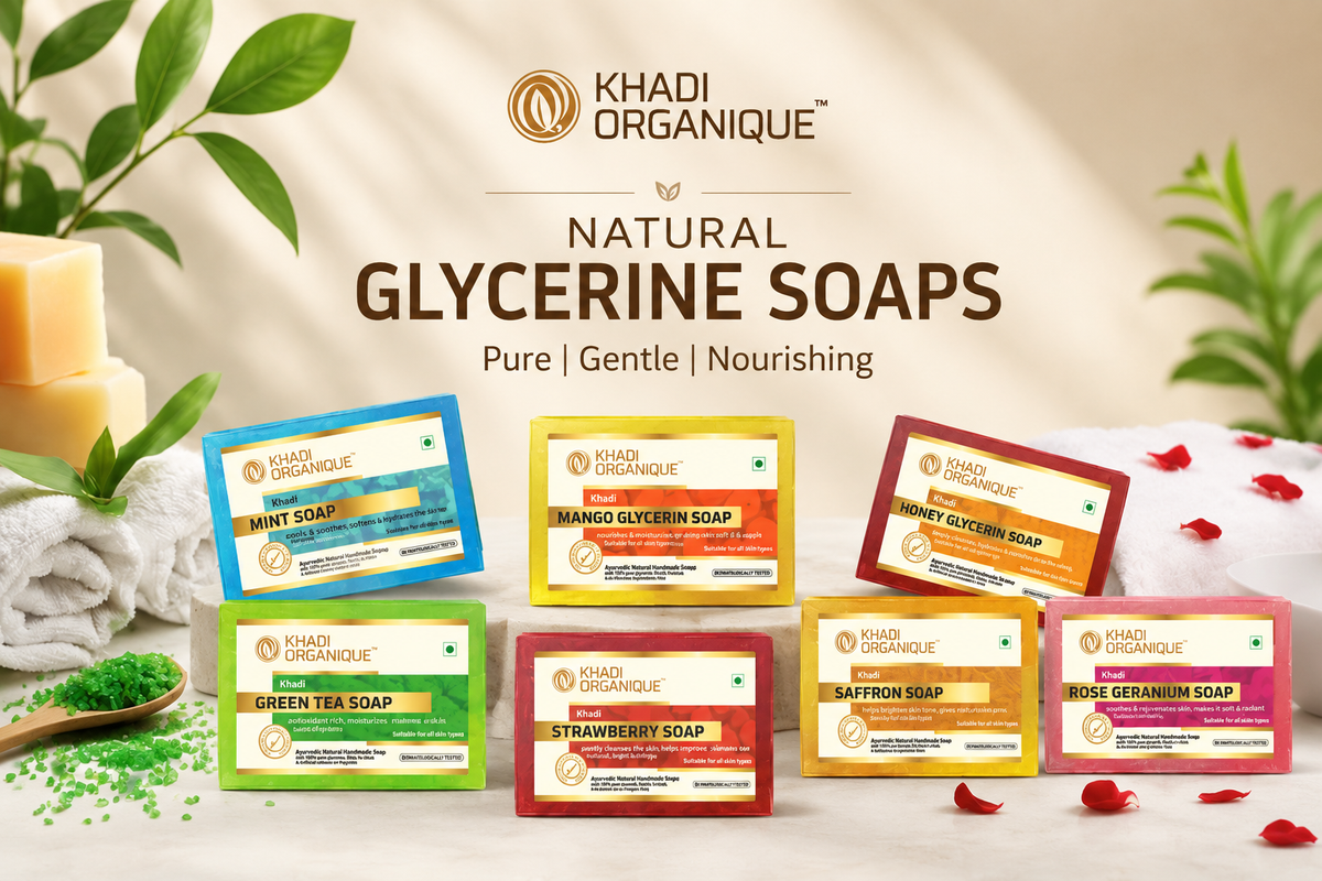 Why Bangalore Residents Are Choosing Khadi Organique Natural Glycerine Soaps for Healthier Skin